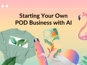 Starting Your Own POD Business.png